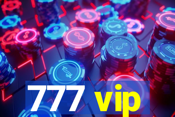 777 vip